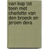Van kop tot teen met Charlotte Van den Broeck en Jeroen Dera