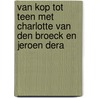Van kop tot teen met Charlotte Van den Broeck en Jeroen Dera door Jeroen Dera