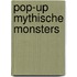 Pop-up Mythische Monsters