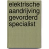 Elektrische aandrijving gevorderd specialist door Electudevelopment
