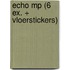 Echo MP (6 ex. + vloerstickers)