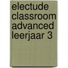 Electude Classroom advanced leerjaar 3 door Electudevelopment