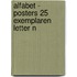 Alfabet - posters 25 exemplaren Letter N