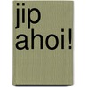Jip ahoi! door Cale Atkinson