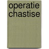 Operatie Chastise door Max Hastings