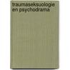 Traumaseksuologie en psychodrama door Peter John Schouten