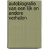 Autobiograﬁe van een lijk en andere verhalen