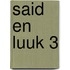 Said en Luuk 3
