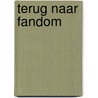 Terug naar Fandom door Anna Day