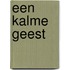 Een kalme geest