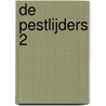 De Pestlijders 2 door Serge Scotto