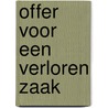 Offer voor een verloren zaak door Hugo Luijten