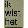 Ik wist het door Chantal van Gastel