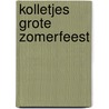 Kolletjes grote zomerfeest door Pieter Feller