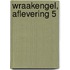 Wraakengel, aflevering 5