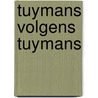 Tuymans volgens Tuymans door Danny Ilegems