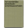 Het wonderlijke winterboek - Sinterklaasverhalen door Pamela Sharon