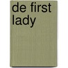 De first lady door James Patterson