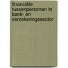 Financiële tussenpersonen in bank- en verzekeringssector door Luc Willems