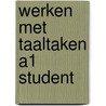 Werken met taaltaken A1 student door Ilse Gesquiere
