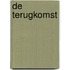 De Terugkomst