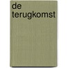 De Terugkomst door Geert Fokkens