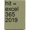 HIT = Excel 365 2019 door Harry van den Heuvel