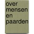 Over mensen en paarden