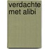 Verdachte met alibi
