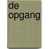 De opgang