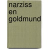 Narziss en Goldmund by Hermann Hesse