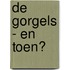 De Gorgels - En toen?