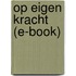 Op eigen kracht (e-book)