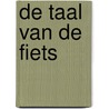 De taal van de fiets by Wim Daniëls
