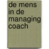 De Mens in de Managing Coach