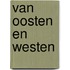 Van Oosten en Westen