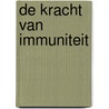 De kracht van immuniteit door Jenna Macciochi