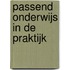 Passend onderwijs in de praktijk