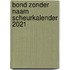 Bond zonder Naam scheurkalender 2021