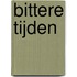 Bittere tijden