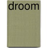 Droom by Audrey Carlan