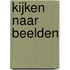 Kijken naar beelden