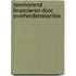 Revolverend financieren door overheidsinstanties