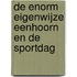 De enorm eigenwijze eenhoorn en de sportdag