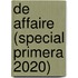 De affaire (Special Primera 2020)