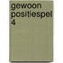 Gewoon positiespel 4