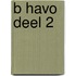 B Havo deel 2