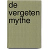 De vergeten mythe door Arleston