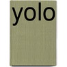 Yolo by Eric Hercules