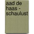 Aad de Haas - Schaulust